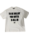 White "ALL-IN" T-shirt by NBASayLessDoMore, front view showing casual fit and simple crew neckline.